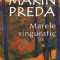 Marele singuratic/Marin Preda