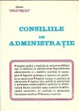 Cumpara ieftin Carte Consiliile de Administratie 240 Pagini Coperta Cartonata Editie Colectionara Idei Cadou