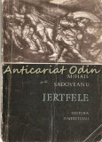 Jertfele - Mihail Sadoveanu