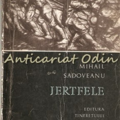 Jertfele - Mihail Sadoveanu