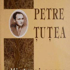 Petre Tutea. Viata si opera – Radu Sorescu