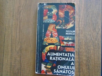 Iulian Mincu -Alimentatia Rationala a Omului Sanatos foto