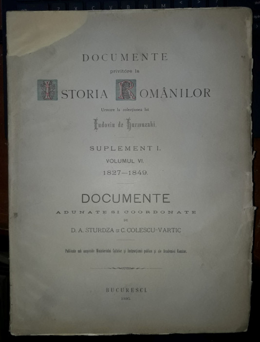 Eudoxiu de Hurmuzaki-Documente privitoare la istoria romanilor,vol.6 supliment I