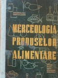 MERCEOLOGIA PRODUSELOR ALIMENTARE* MANUAL PENTRU SCOLILE PROF - ALEXANDRINA POP