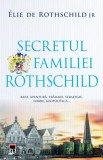 Secretul familiei Rothschild - Editura Rao