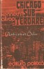 Chicago Sub Teroare - Kenneth Allsop, Editura Politica 1978, 460 Pagini, Roman