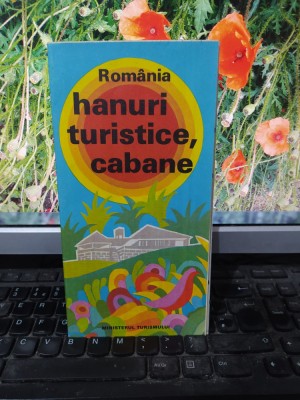 Rom&amp;acirc;nia, Hanuri turistice, cabane, hartă turistică color, 1978, 193 foto