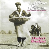 CD Donkey's Breakfast - The Farmer &amp; The Fisherman Stare Foarte Buna