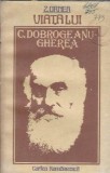 Viata lui C. Dobrogeanu-Gherea - Zigu Ornea