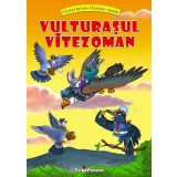 Povestiri din Padurea Verde - Vulturasul vitezoman