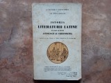 ISTORIA LITERATURII LATINE PE BAZA DE TEXTE ( ANTOLOGIE SI CRESTOMATIE) de I. VALAORI, C. PAPACOSTEA, GH. POPA-LISSEANU