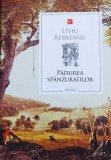 Pădurea Sp&acirc;nzuraților, Liviu Rebreanu - Editura Prut