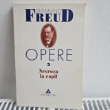 OPERE - SIGMUND FREUD VOL.2 NEVROZA LA COPIL
