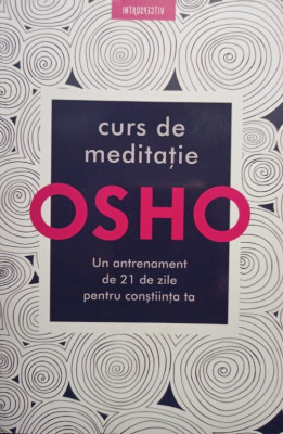 Osho - Curs de meditatie (2021) foto