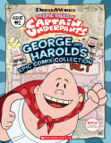 George and Harold&#039;s Epic Comix Collection (Epic Tales of Captain Underpants Tv)