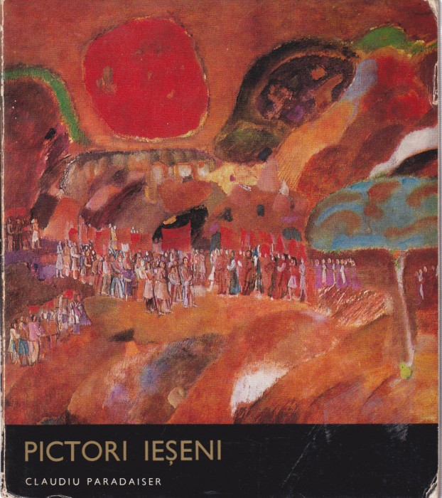 AS - CLAUDIU PARADAISER - PICTORI IESENI