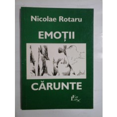 EMOTII CARUNTE (poezii) - NICOLAE ROTARU (dedicatia autorului pentru generalul Iulian Vlad)