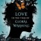 Love in the Time of Global Warming