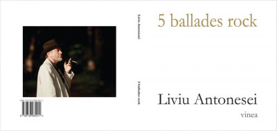Liviu Antonesei, 5 ballades rock foto