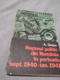 Cumpara ieftin REGIMUL POLITIC DIN ROMANIA IN PERIOADA SEPT.1940-IAN.1941, Alta editura