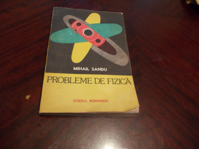 Probleme De Fizica (Olimpiade concursuri internationale) liceu-Mihail Sandu,1987 foto