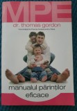 Thomas Gordon - Manualul parintilor eficace și Ken Russel/Philip Carter &ndash; Teste IQ