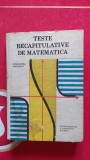 Cumpara ieftin TESTE RECAPITULATIVE DE MATEMATICA - Catalin Petru Nicolescu EDITURA DIDACTICA