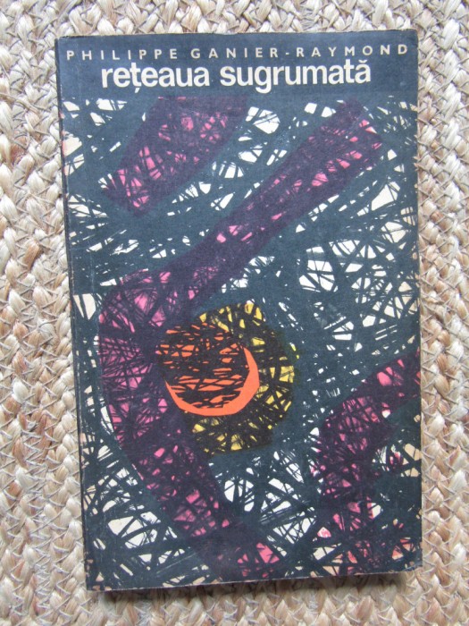 RETEAUA SUGRUMATA - PHILIPPE GANIER-RAYMOND