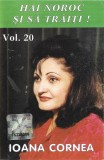 Ioana Cornea - Vol. 20 Hai Noroc Și Să Trăiți !, Caseta audio