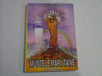 MUNTELE MARII TAINE - LIDIA BIRSAN foto