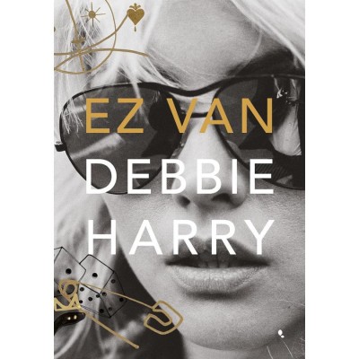 Ez van - Debbie Harry foto