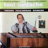 Toni Iordache - Un Virtuose Du Cymbalum 1 / A Virtuoso Of The Cimbalom 1, CD