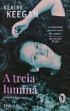 Cumpara ieftin A treia lumina - 2024 - Claire Keegan (@B346)