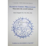 James Chappell - Elemente chimice miraculoase (Editia: 2004)