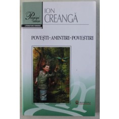 POVESTI , AMINTIRI , POVESTIRI de ION CREANGA , 2018