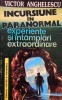 Victor Anghelescu - Incursiune in paranormal (Editia: 1994)