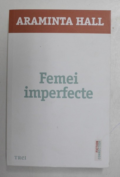 FEMEI IMPERFECTE de ARAMINTA HALL , 2022