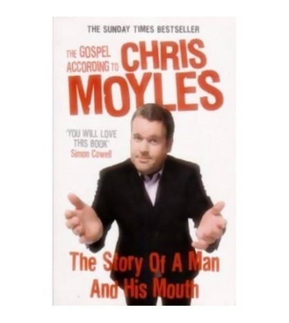 Chris Moyles - The story of a man and his mouth - 110637