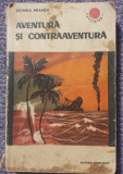 Aventura si contraaventura, Leonida Neamtu, Ed Tineretului 1966, 270 pag