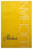 Marturisiri despre LUCHIAN