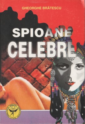 Gheorghe Bratescu - Spioane celebre - servicii secrete - spionaj foto