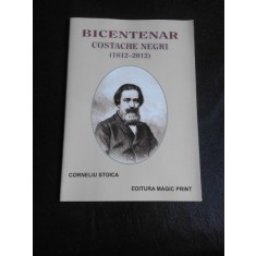 Bicentenar, Costache Negri 1812-2012 - Corneliu Stoica
