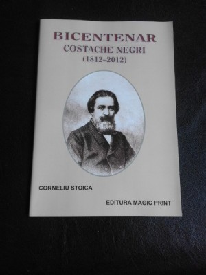 Bicentenar, Costache Negri 1812-2012 - Corneliu Stoica foto