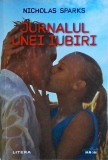Nicholas Sparks - Jurnalul unei iubiri