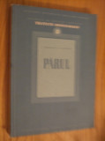 PARUL - T. Bordeianu, I. Modoran - Editura Academiei, 1956, 267 p.
