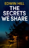 The Secrets We Share