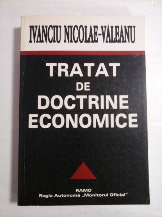TRATAT DE DOCTRINE ECONOMICE - IVANCIU NICOLAE-VALEANU