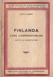 Ioan M. Manof - Finlanda tara cooperativelor. Fapte si constatari (1941)