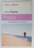 PHYSICS , INSTANTFACTS , A -Z OF ESSENTIAL FACTS AND DEFINITIONS by ERIC DEESON , 2005, PREZINTA URME DE UZURA SI DE INDOIRE
