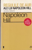 Napoleon Hill - Regulile de aur ale lui Napoleon Hill